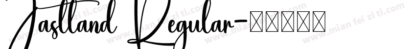 Jastland Regular字体转换
